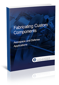 Fabricating Custom Components for Aerospace and Defense Applications