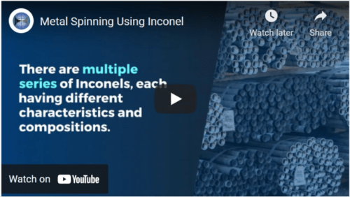 Metal Spinning Using Inconel