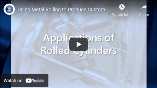 Using Metal Rolling to Produce Custom Rolled Cylinders